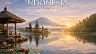 Download Lagu INDONESIA TOP RELAXING MUSIC 🌿 | Peaceful Nature Sounds for Healing \u0026 Deep Relaxation MP3