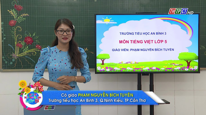 Bài văn mẫu tả về bài trí dũng song toàn năm 2024