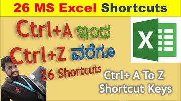Ctrl+A To Z MS Excel Shortcut Keys | Ctrl+A ಇಂದ Z ವರೆಗೂ ಎಕ್ಸೆಲ್ Shortcut Keys | Excel In Kannada