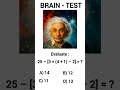Are You a Math Genius? 🤯 Solve This in 5 Seconds! #BrainTest #shorts #respect #ytshorts