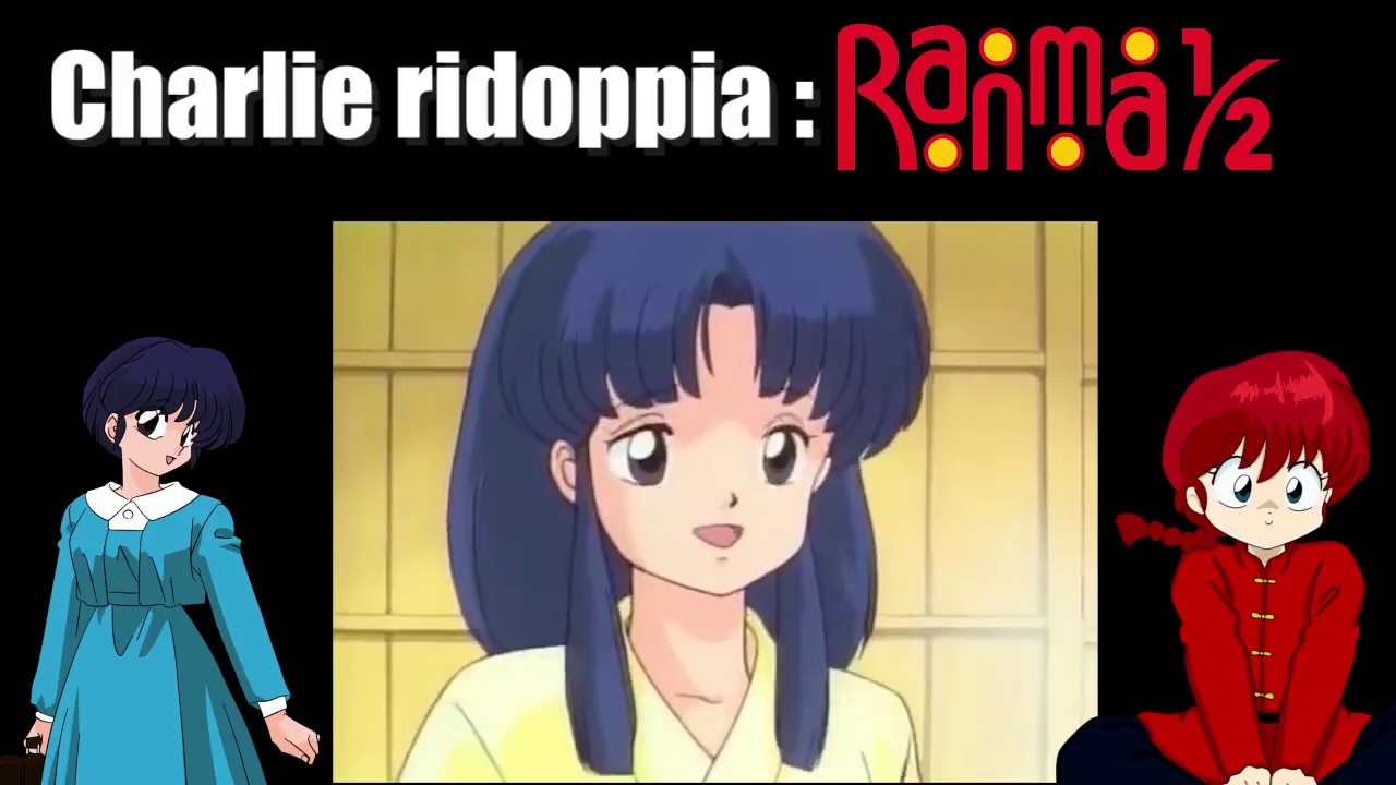 Charlie ridoppia: Ranma 1/2 [FANDUB ITA] - YouTube