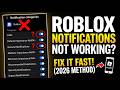 Roblox Notifications Not Working? Fix It Fast (Updated 2026 Method!)