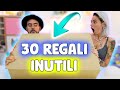 Ho fatto 30 REGALI  (INUTILI) ma STUPENDI ad ALE!!  😂