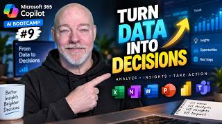 Microsoft 365 Copilot AI Bootcamp #9: Data & Insights