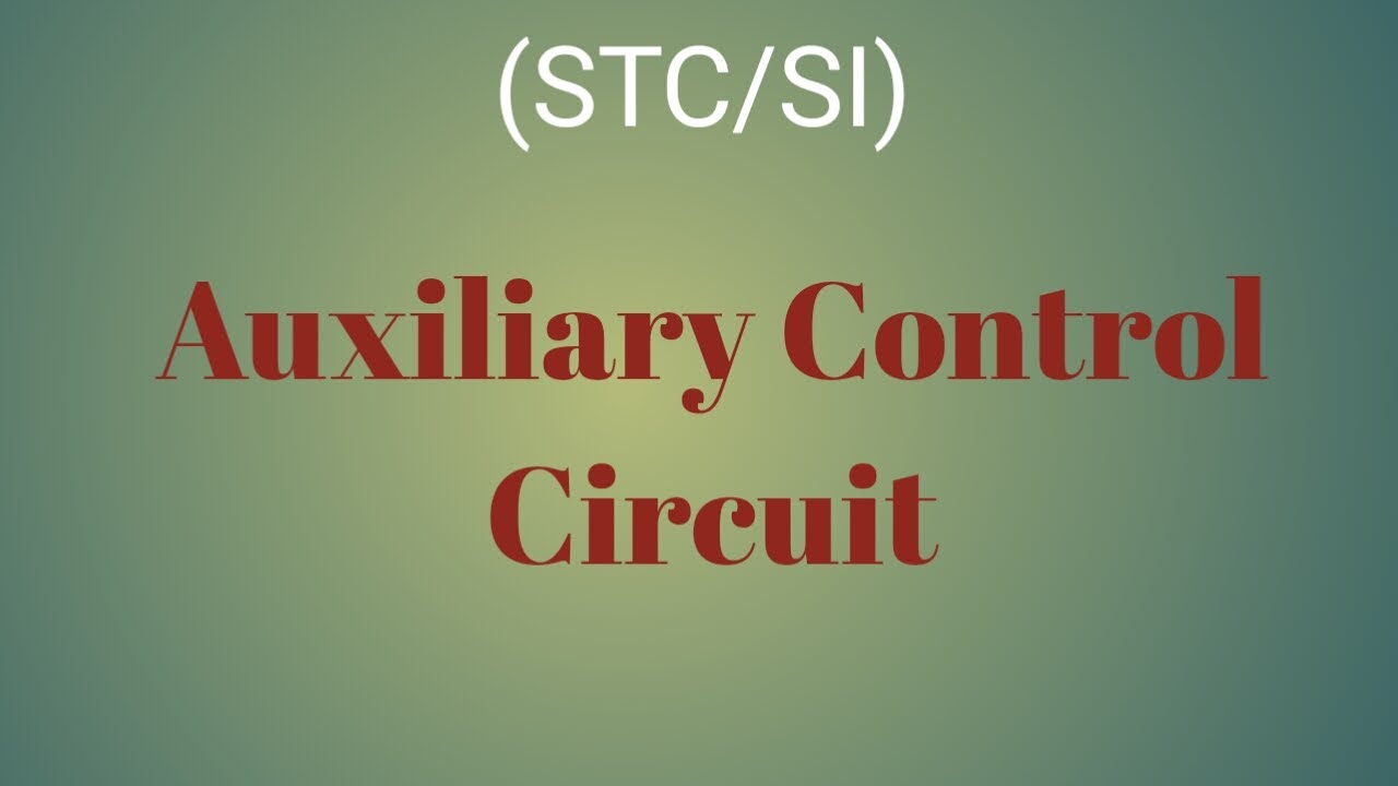 SI AUXILIARY CONTROL CIRCUIT