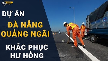 Cao tốc Đà Nẵng - Quảng Ngãi hư hỏng vẫn không được sửa chữa
