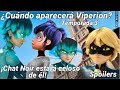 ¡CHAT NOIR se pondrá CELOSO de VIPERION (Luka)! | ¿Cuándo saldrá? | Miraculous Ladybug | Temporada 3