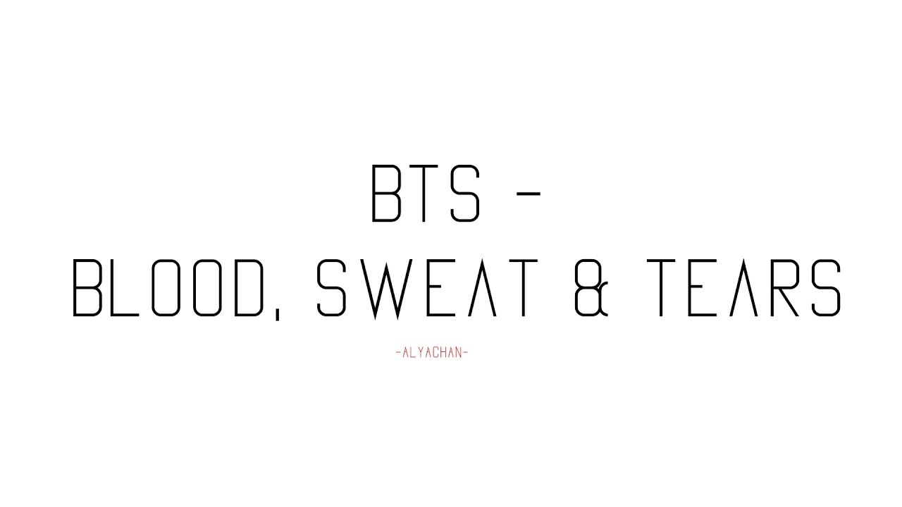 Sweet tears. Blood Sweat tears BTS альбом. BTS Blood Sweat tears logo. Песни БТС Blood Sweat tears. Blood Sweat and tears BTS обложка.