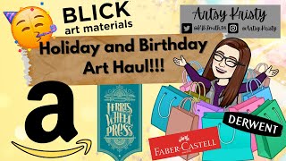 Holiday and Birthday Art Haul   the biggest of the year! @artsykristy