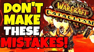 Do NOT Make These Mistakes While Leveling in Cataclysm Classic