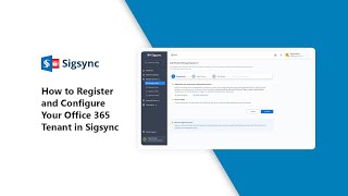 How to Register and Configure Office 365 Tenant in Sigsync