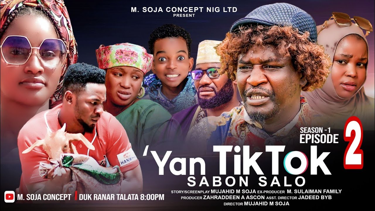 Yan Tiktok sabon salo Full episode 2 Ft_Mai_sana'a +Lawan Ahmad+ kb and more (M SOJA CONCEPT) 