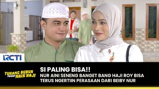 SI PALING BISA!! Roy Bisa Aja Bikin Adem Hati Nur | TUKANG BUBUR PENGEN NAIK HAJI | EPS 181 (1/4)