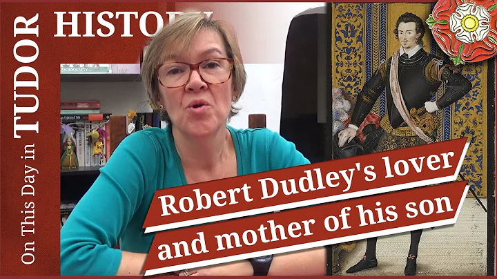 December 11 - Robert Dudley's lover and mother of ...
