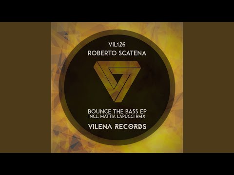 Bounce the Bass (Mattia Lapucci Remix)