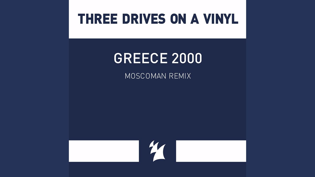 Greece 2000 (Moscoman Extended Remix)