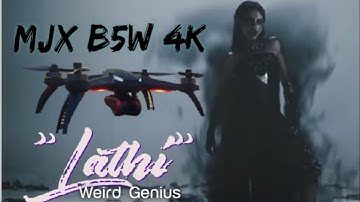 MJX B5W 4K - HARD EDITING - BACK SONG BY WEIRD GENIUS (LATHI)