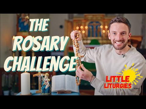 The Rosary Challenge // Little Liturgies from the Mark 10 Mission