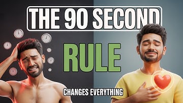 The 90 Second Rule That Changes Everything