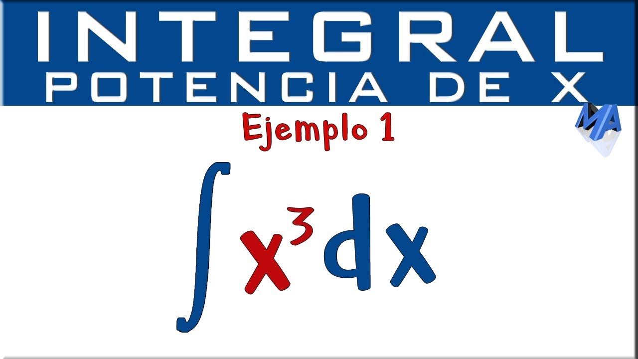 Integral de x elevado a la n | Potencia de x | Ejemplo 1