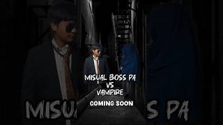 Misual Boss vs Vampire Trailer ☠️ #mizoviral #shorts