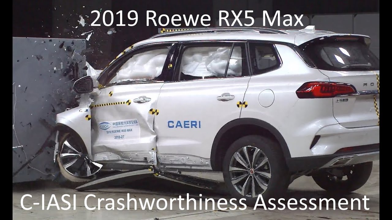 2019-2021 Roewe RX5 Max C-IASI Crashworthiness Tests