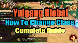 Yulgang Global | How To Change Class | Class Change Complete Guide
