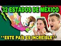 REACCIÓN a LOS 32 ESTADOS DE MÉXICO 🇲🇽 **país de fantasía**