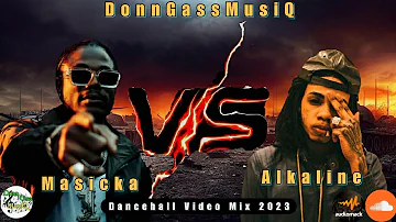 Alkaline Vs Masicka | Dancehall Video Mix 2023: CREE - Alkaline | Dancehall Mix 2023 Raw