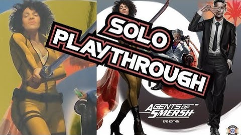 Agents of SMERSH - Solo Playthrough - [COLLECTORS] EPIC Edition