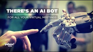 Celebrity There’s an AI bot that will go to your virtual meetings for you Wealth