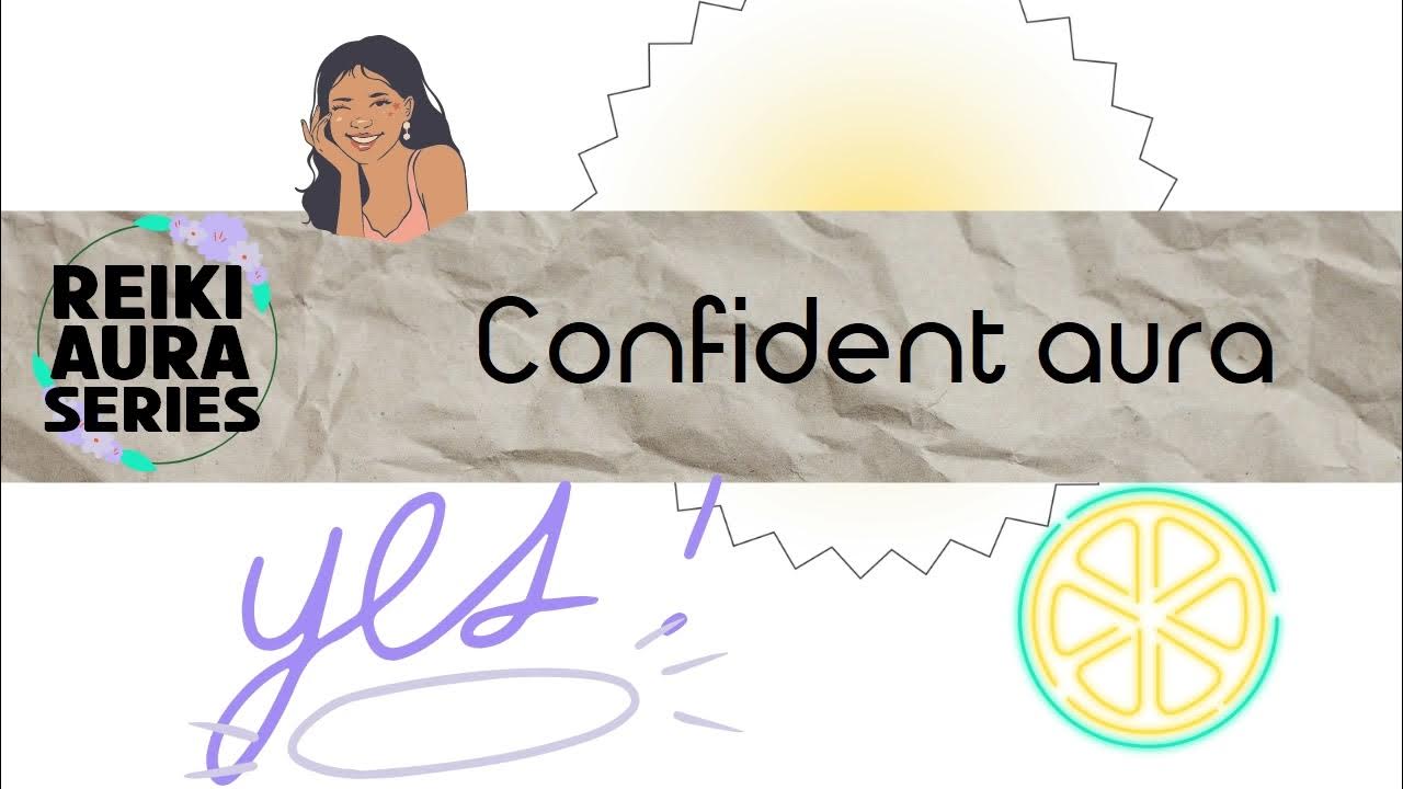 Aura of confidence reiki YouTube