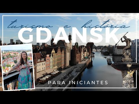 Turismo em Gdansk, no litoral da Polônia! Uma das cidades mais lindas que eu já visitei