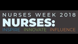 Celebrating National Nurses Week - A Message from Buck Kaiser #4