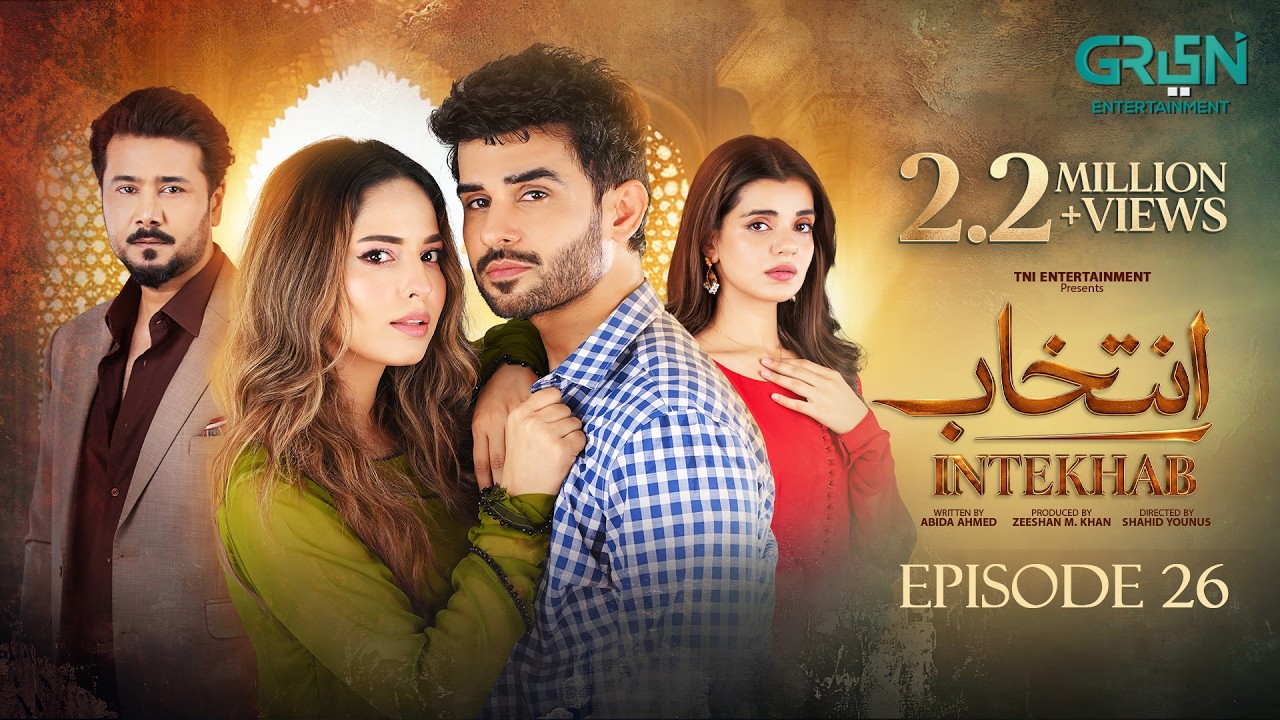 Intekhab Episode 26 (Subtitles) 20th July 2026