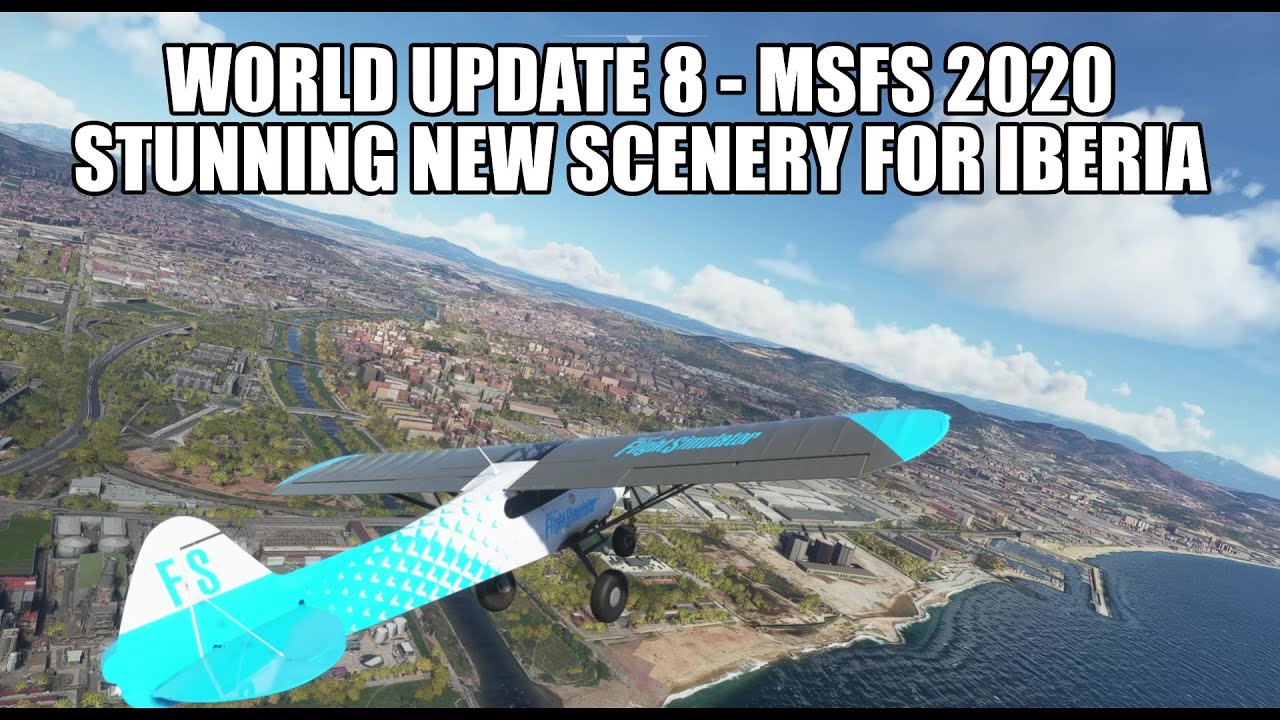 MSFS World Update 8 Available | New Airports, POIs, Challenges & More...