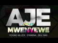 Young Killer Stamina Ft Bill Nass Aje Mwenyewe Audio