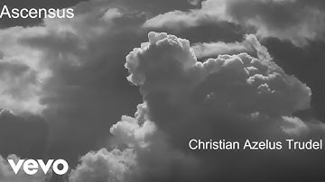 Christian Azelus Trudel - Ascensus