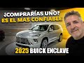 2025 buick enclave  auto ms confiable dice consumer reports