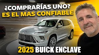 2025 Buick Enclave • Auto más Confiable dice Consumer Reports by Al Vazquez  22,139 views 2 weeks ago 14 minutes, 54 seconds