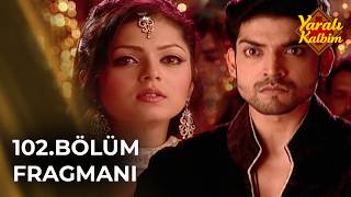 Yaralı Kalbim Geet Hint Dizisi 102. Bölüm Fragmanı