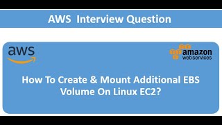 Famous AWS Interview Questions || How To Create Additional EBS Volume & Mount It On Linux Base EC2 Net Worth