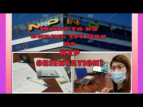 WHAT TO DO DURING NXP ORIENTATION?