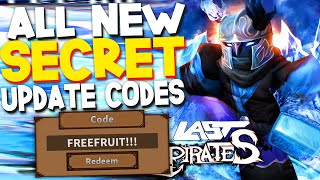 Last Pirates (AUGUST 2022) CODES *UPDATE!* ALL NEW ROBLOX Last