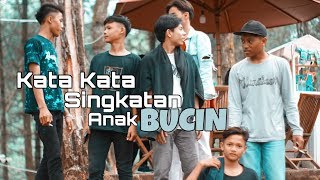 ||SINGKATAN||Kata-Kata|| BUCIN ||