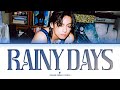 V rainy days lyrics  rainy days 