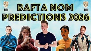 Final BAFTA Nomination Predictions 2026 | All Categories
