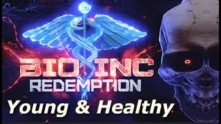 Bio Inc: Redemption - Young & Healthy (Lethal Difficulty Guide)