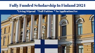 Finland 100% Scholarships 2024| Relocation Grant| Tuition Fee Waiver #scholarship #studyinfinland