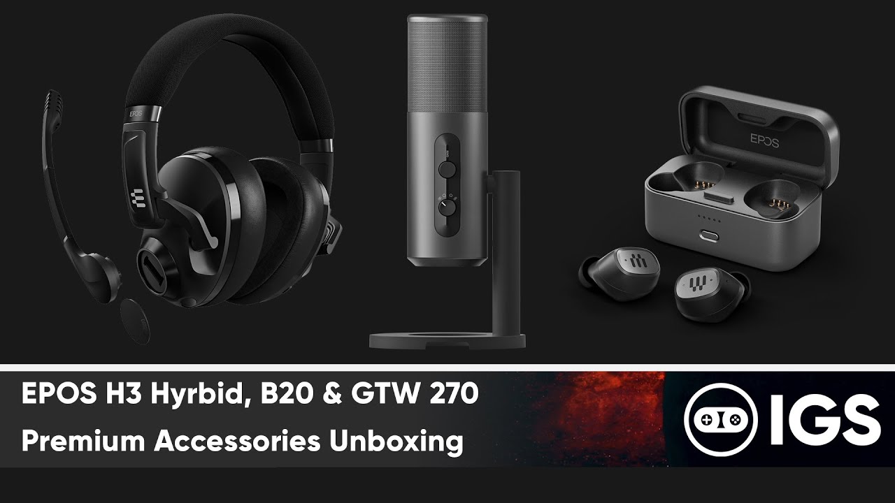 EPOS H3 Hyrbid, B20 & GTW 270 | Premium Accessories Unboxing